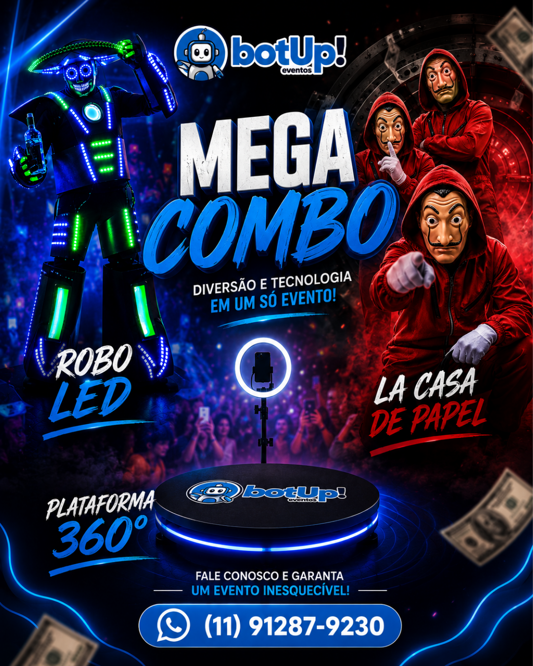 Panfleto Mega Combo com Robô de LED, Plataforma 360° e personagens La Casa de Papel